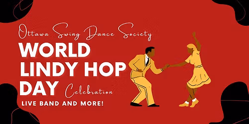 OSDS Presents: World Lindy Hop Day Celebration