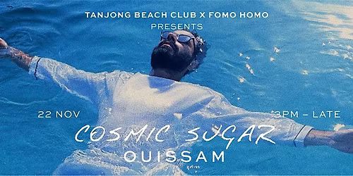 Tanjong Beach Club X Fomo Homo Presents: Cosmic Sugar