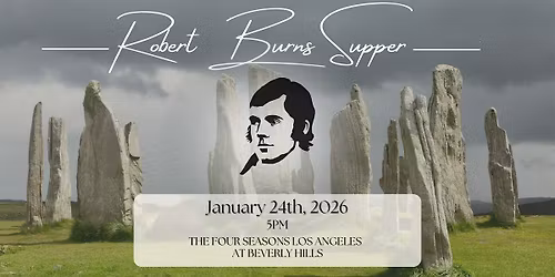 96th Annual St. Andrew's Society of Los Angeles Robert Burns Supper