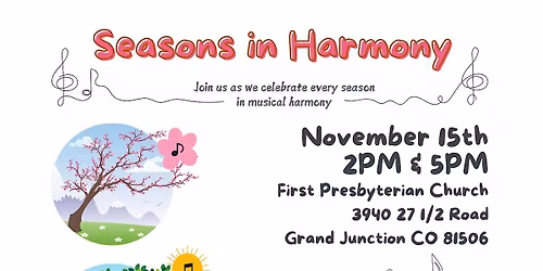Seasons in Harmony Concert presented by Grand Mesa A Cappella Chorus