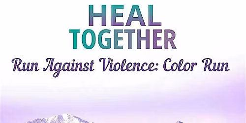 Run Against Violence 5K| Color Run