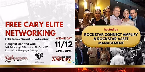 Free Cary Elite Rockstar Connect Networking Event (November, NC)