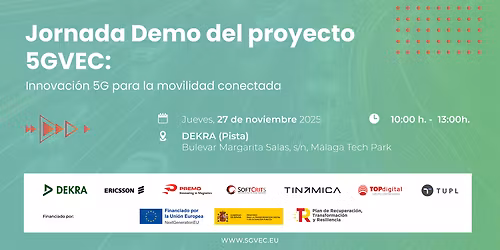Jornada Demo del proyecto 5GVEC: Innovaci\u00f3n 5G para la movilidad conectada