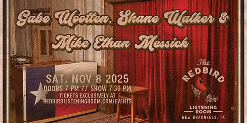 Gabe Wootton, Shane Walker & Mike Ethan Messick @ The Redbird - 7:30 pm