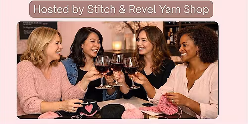 Sip, Stitch & Colorwork for Advanced Beginners with Stitch & Revel
