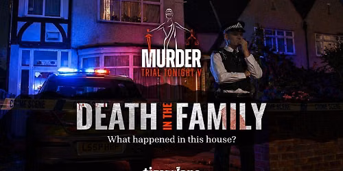 M**der Trial Tonight V - Death in the Family
