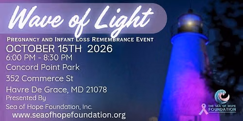 Wave of Light: Pregnancy and Infant Loss Remembrance Event