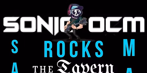 SONIC OCM ROCKS "THE TAVERN" Rt.54-WEST FENWICK DE.