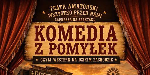 Spektakl Teatralny - Komedia z Pomy\u0142ek
