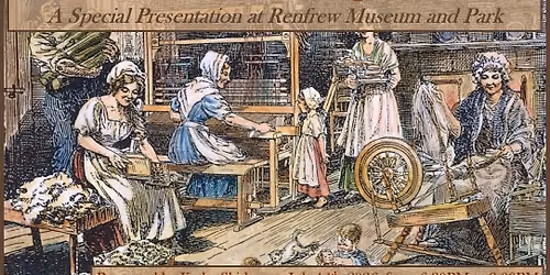 Time Travel Through Textiles, A Special Presentation at Renfrew Museum and Park!