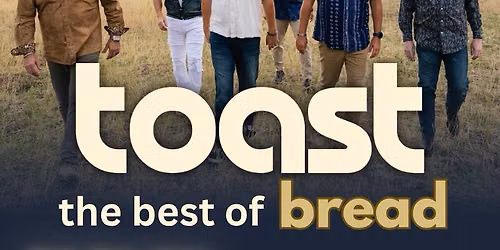 TOAST - The BEST of BREAD | Tacoma, WA | Aug 28