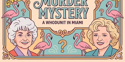 The Golden Girls Murder Mystery