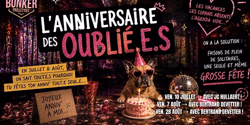 \ud83c\udf82\u2728 L'ANNIVERSAIRE DES OUBLI\u00c9.E.S \u2728 AVEC JC HULLAERT (SAX & DJ) \ud83c\udf82 GRATUIT