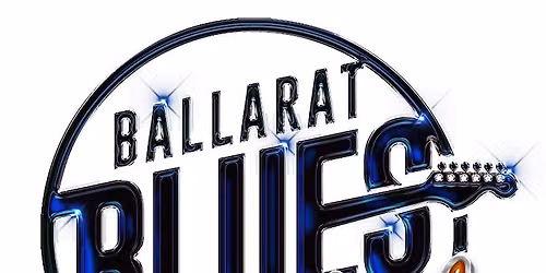 Ballarat Blues Fest - Main Event