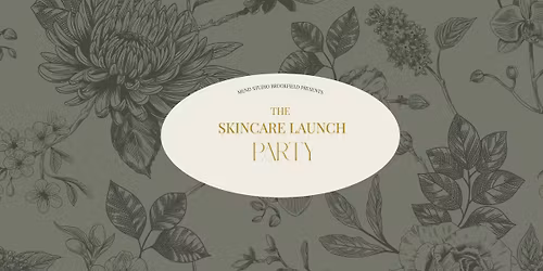 Skincare Launch Party at Mend Studio Brookfield