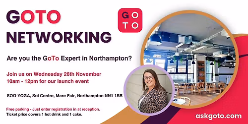 GoTo Networking Northampton Launch