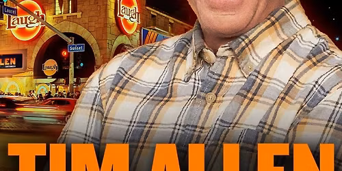 Tim Allen at Bob Hope Theatre - CA