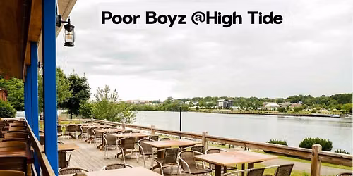 Poor Boyz@High Tide