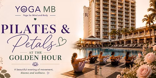 Pilates & Petals at the Golden Hour 