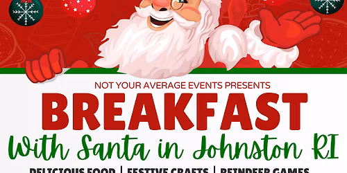 Breakfast w\/ Santa in Johnston RI - Sunday December 7th