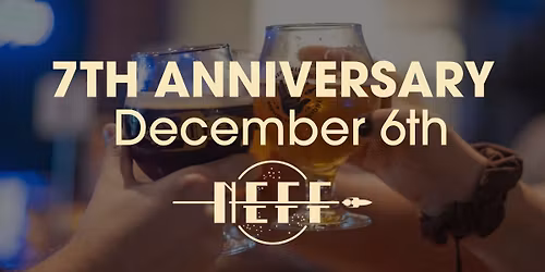 NEFF Brewing's 7th Anniversary Party