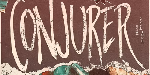 Conjurer \/ Sadness \/ Snooze \/ Pains