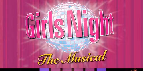 Girls Night - The Musical