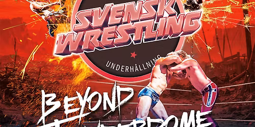 Svensk Wrestling - Beyond Thunderdome