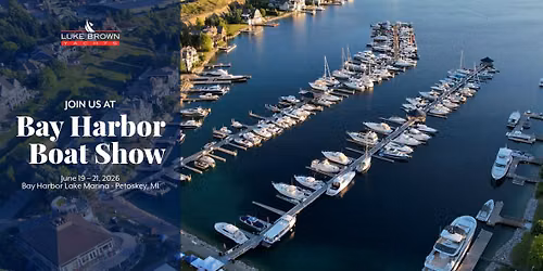 Bay Harbor Boat Show - Luke Brown Yachts