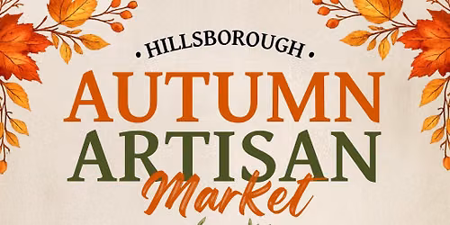 Hillsborough Autumn Artisan Market