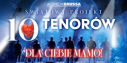 10 Tenor\u00f3w \u2013 Dla Ciebie Mamo | Ostr\u00f3da