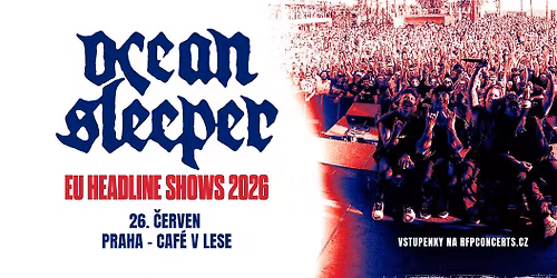 Ocean Sleeper (AU) - PRAGUE