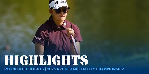 Kroger Queen City Championship - 4 Day Pass
