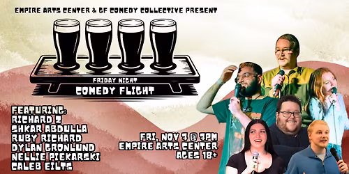 Empire Arts Center and Grand Forks Comedy Collective Present: Friday Night Comedy Flight
