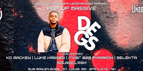 Selekta + Mississippi Underground Present: POP UP MASSIVE with DEGS | SUN 05.24.2026