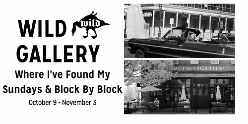 October Wild Gallery - Where I've Found My Sundays & Block By Block