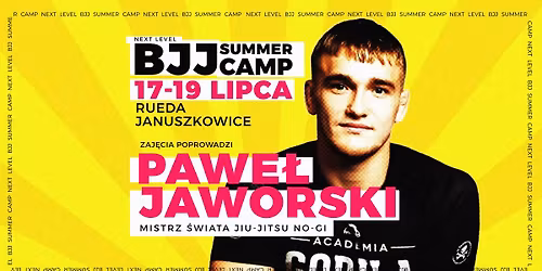 BJJ Summer Camp z Paw\u0142em Jaworskim