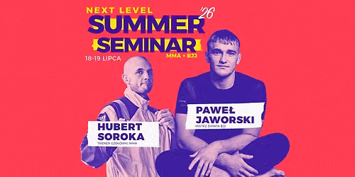 BJJ Summer Seminar z Paw\u0142em Jaworskim i Hubertem Soroka