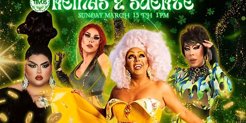 Reinas y Suerte: A TAVOS Drag Brunch