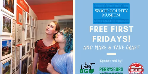 Free First Fridays & Make-and-Take Craft Day