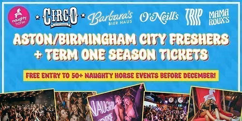 Aston\/Birmingham City Freshers + Term 1 Season Ticket [Refundable]
