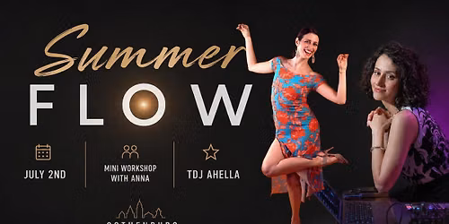 Summer F L O W practica & Mini Workshop