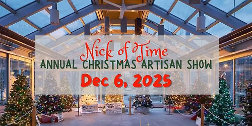 Nick of Time Annual Christmas Artisan Show