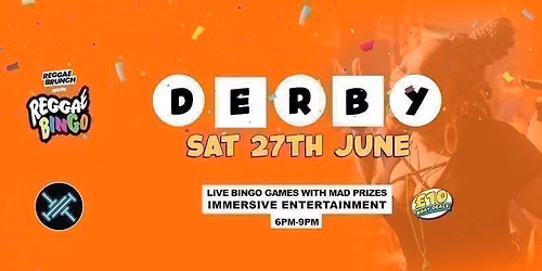 Reggae Bingo - Derby - Sat 27th June
