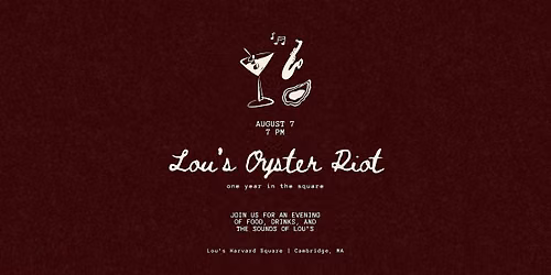 Lou's Oyster Riot | 1 Year Celebration