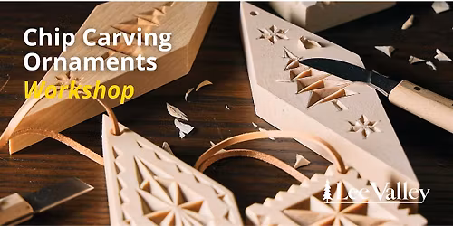 Lee Valley Tools Calgary Store - Chip Carving Ornaments