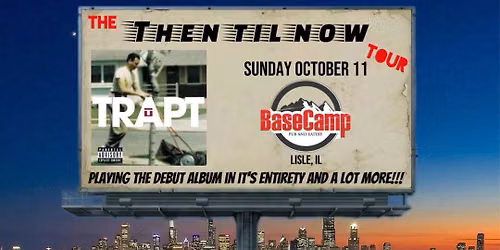 Trapt Live - The Then Til Now Tour!