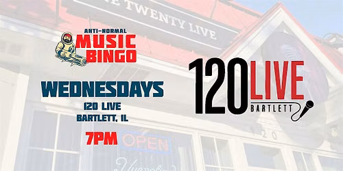 Music Bingo @ 120 Live (Bartlett)
