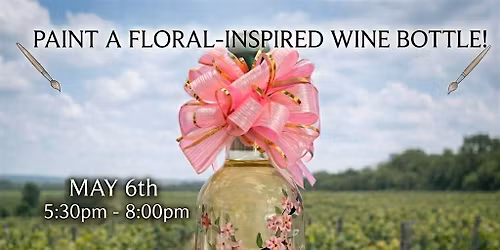 Mother's Day Experience: Paint a Wine Bottle