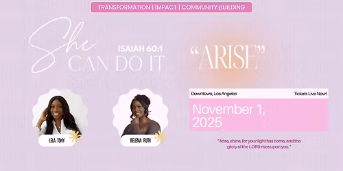 She Can Do It Conference- Los Angeles